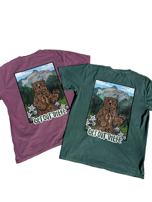 Get Out There Bear Tees